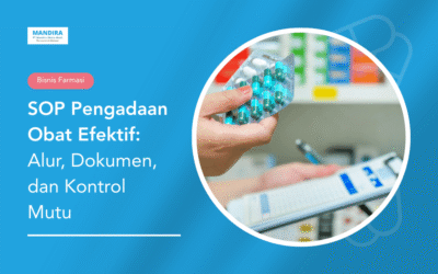 SOP Pengadaan Obat Efektif: Alur, Dokumen, dan Kontrol Mutu