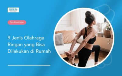 9 Jenis Olahraga Ringan yang Bisa Dilakukan di Rumah