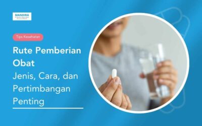 Rute Pemberian Obat: Jenis, Cara, dan Pertimbangan Penting