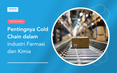 Pentingnya Cold Chain dalam Industri Farmasi dan Kimia
