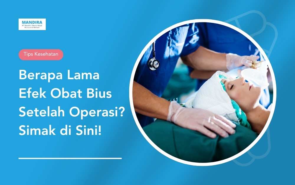 Berapa Lama Efek Obat Bius Setelah Operasi - Mandira