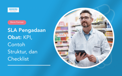 SLA Pengadaan Obat: KPI, Contoh Struktur, dan Checklist