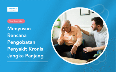 Menyusun Rencana Pengobatan Penyakit Kronis Jangka Panjang