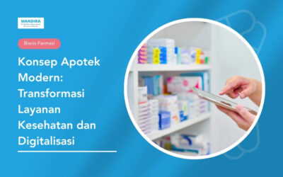 Konsep Apotek Modern: Transformasi Layanan Kesehatan