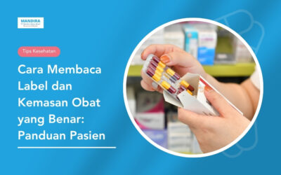Cara Membaca Label dan Kemasan Obat yang Benar: Panduan untuk Pasien